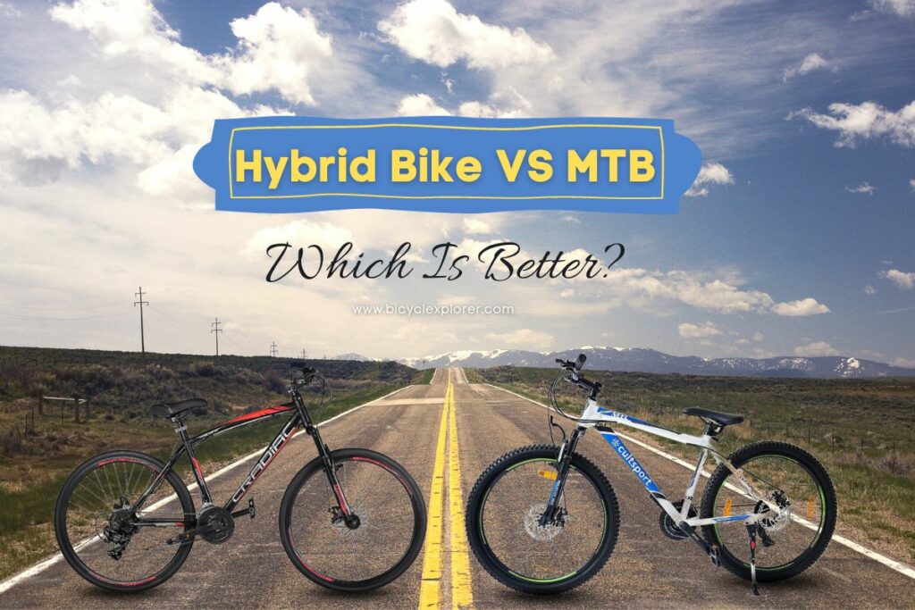 Hybrid Bike Vs MTB